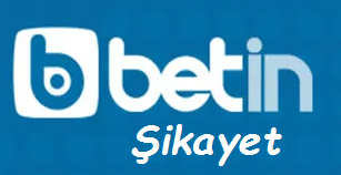 Betin Sikayet