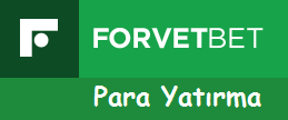 Forvetbet Para Yatirma