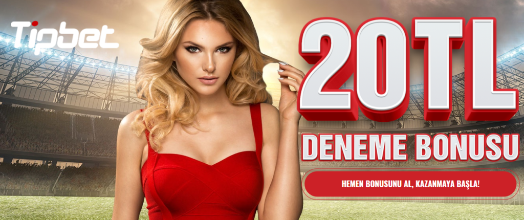 Tipbet 20 TL Deneme Bonusu